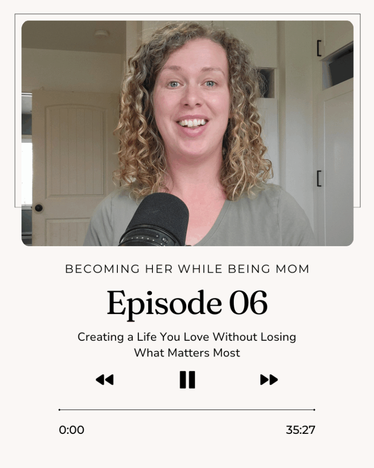 Creating a Life You Love Without Losing What Matters Most